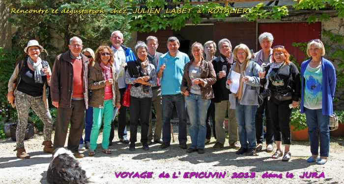 Voyage  de  L'Epicuvin  en  JURA  en  JUIN  2013